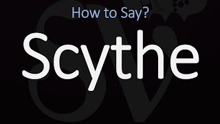 How to Pronounce Scythe CORRECTLY Meaning amp Pronunciation [upl. by Retxab]