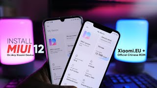 Install MIUI 12 on any Xiaomi Device  An Easy Guide XiaomiEU and Chinese ROM [upl. by Loella876]