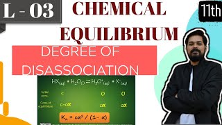 Chemical Equilibrium । Class 11 L3 I Kp and Kc calculation  Degree of dissociation [upl. by Ehav]