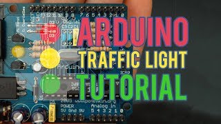 Arduino Traffic Light Tutorial [upl. by Emlynne]