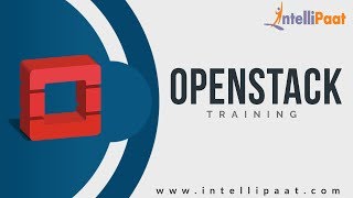 What is Openstack  Openstack Tutorial for Beginners  Openstack Online Training  Intellipaat [upl. by Oirasec]