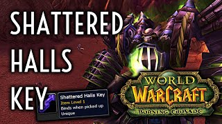 TBC Classic Guide  The Shattered Halls Key [upl. by Nil7]