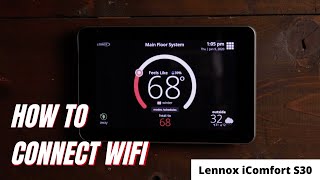 How To Connect Your Lennox iComfort S30 Thermostat to Wifi [upl. by Ainet]