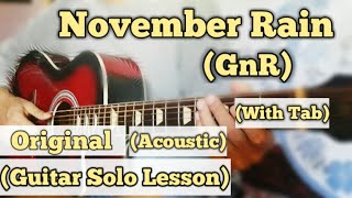 November Rain  Guns N Roses  Guitar Solo Lesson  With Tab  Acoustic Solo [upl. by Toomay]