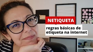 Netiqueta regras básicas de etiqueta na Internet [upl. by Adnaval]