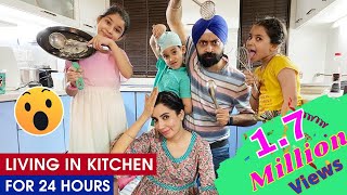 Challenge  Living In Kitchen  24 Hours  Ramneek Singh 1313  RS 1313 STORIES [upl. by Jamil]