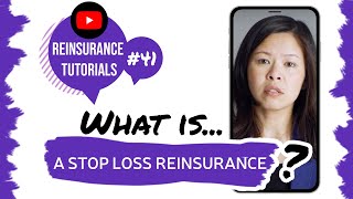 ✅ What is a stop loss reinsurance  Reinsurance tutorials 41 [upl. by Adeys]