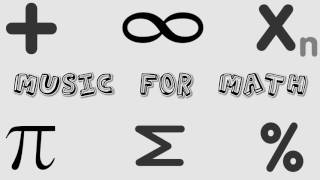 Music for Math [upl. by Latonia]