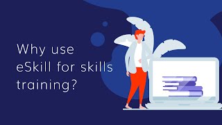 Why use eSkill for skills training [upl. by Wendall]