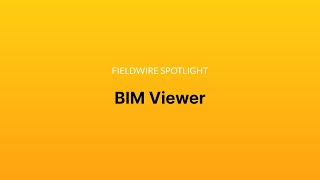 Fieldwire Spotlight BIM Viewer [upl. by Fechter]