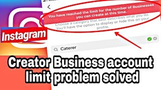 How to fix You have reached the limit number of Business account Instagram  Instagram limit problem [upl. by Yevol]