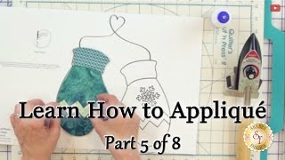 Learn How to Appliqué with Shabby Fabrics  Part 5 PreAssembling your Appliqué Shapes [upl. by Dorelia365]