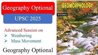 Class 16 l Geomorphology l Weathering amp Mass Movement l UPSC 2025 l Geography Optional [upl. by Behrens]