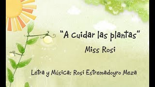 A cuidar las plantas  Miss Rosi [upl. by Mettah507]