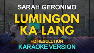 LUMINGON KA LANG  Sarah Geronimo KARAOKE Version [upl. by Melissa]