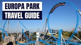 Europa Park Travel Guide  Transportation Accommodation amp Top Tips [upl. by Noled310]