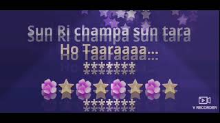 Sun Champa Sun Tara karaoke with female voice apna Desh Lata Kishor [upl. by Dlonyar]