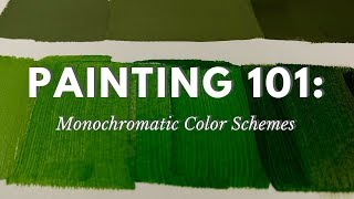 Painting 101 Monochromatic Color Schemes [upl. by Amadeus994]