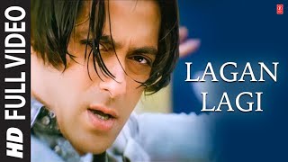 Lagan Lagi Full Song  Tere Naam  Salman Khan Bhoomika Chawla [upl. by Laeynad]