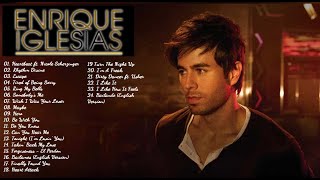 Enrique Iglesias  Mix of GREATEST ENGLISH HITS since 1999 24 songs in 30 minutes  Grandes éxitos [upl. by Hewe]