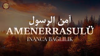 Bakara Suresi AMENERRASULÜ  İnanca Bağlılık  fussilet Kuran Merkezi [upl. by Eelano784]