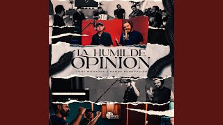 La Humilde Opinion [upl. by Nawek]