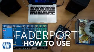 PreSonus—How to use the FaderPort [upl. by Thenna692]