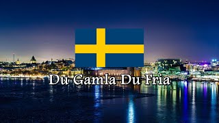 National Anthem of Sweden  Du Gamla Du Fria [upl. by Winfield]