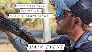 2022 National Sporting Clays Championship MAIN EVENT [upl. by Belldas]