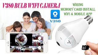 v380 WiFi bulb camera wiring and mobile app configuration setup amp memory card install  Method 1 [upl. by Alamac]