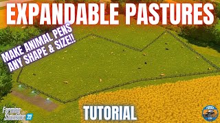 EXPANDABLE PASTURES  Tutorial  Farming Simulator 22 [upl. by Kenti]