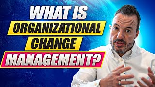 What is Organizational Change Management  Introduction to Change Management [upl. by Anal35]