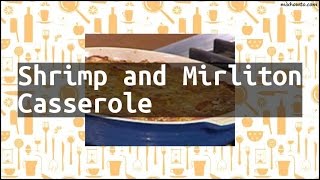 Recipe Shrimp and Mirliton Casserole [upl. by Ause]