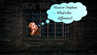 Niece or Nephew  Whats the difference [upl. by Aira]