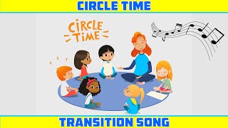 Circle Time Transition Song for Preschool kindergarten [upl. by Ettennad]