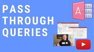 How to Use a Pass Through Query in MS Access  SQL Server Example [upl. by Mozes]