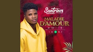 Maladie damour [upl. by Hephzibah]