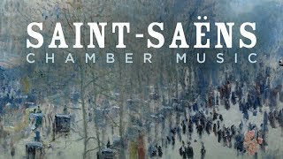 SaintSaëns Chamber Music [upl. by Monahon984]