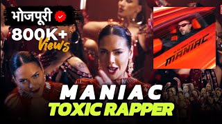 Maniac  Yo Yo Honey Singh  Bhojpuri Version  Toxic Rapper [upl. by Assir635]