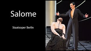 Salome  Staatsoper Berlin [upl. by Rese]