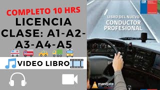 🎧LIBRO del nuevo conductor profesional Clase A1A2A3A4A5 CONASET [upl. by Emmalynn257]