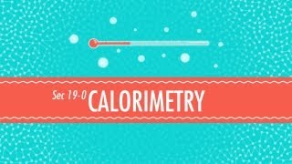 Calorimetry Crash Course Chemistry 19 [upl. by Akinnej389]