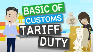 Basic knowledge of Customs DutyTariff [upl. by Tull457]