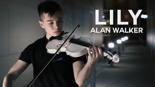 Alan Walker K 391 amp Emelie Hollow  Lily  Cover Violin [upl. by Virginie]