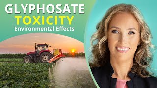 Glyphosate Toxicity  Environmental Effects of Glyphosate Toxicity  Dr J9 Live [upl. by Pogue]