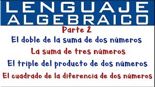 Lenguaje algebraico  Parte 2 [upl. by Jewell471]