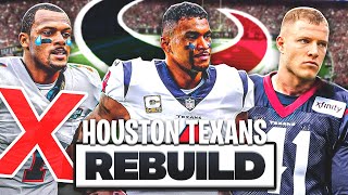 Rebuilding the Houston Texans I need a MIRACLE [upl. by Nnylecoj]