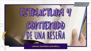 LA RESEÑA ESTRUCTURA Y CONTENIDO [upl. by Manara]