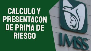 Calculo y Presentacion de Prima de Riesgo IMSS [upl. by Gale]