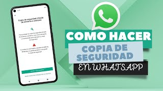 Cómo hacer COPIA de SEGURIDAD en WHATSAPP  TUTORIAL [upl. by Africa]